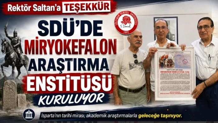 SD&Uuml;&rsquo;DE MİRYOKEFALON ARAŞTIRMA ENSTİT&Uuml;S&Uuml; KURULUYOR