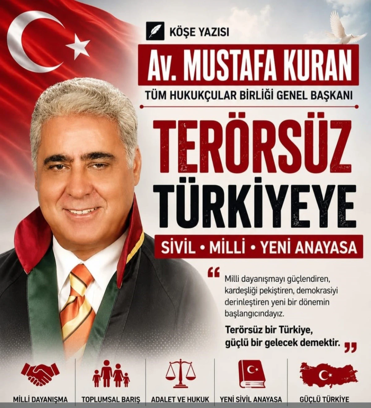 TER&Ouml;RS&Uuml;Z T&Uuml;RKİYE&rsquo;YE, SİVİL VE MİLLİ YENİ ANAYASA
